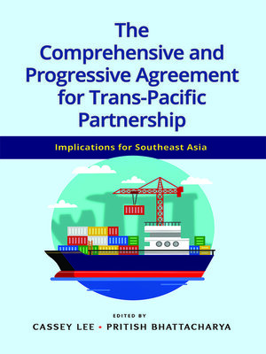 cover image of The Comprehensive and Progressive Agreement for Trans-Pacific Partnership